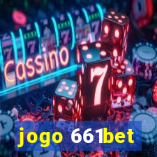 jogo 661bet